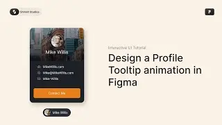 Design a Profile Tooltip Animation in Figma