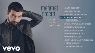 Mehmet Erdem - Kimse Bilmez