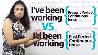 Present Perfect Continuous Tense VS Past Perfect Continuous Tense ( English Grammar Lesson)