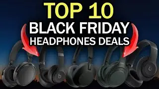Best Black Friday Headphones Deals 2024