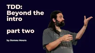 TDD: Beyond the intro, part two - Romeu Moura - DDD Europe 2023