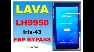 LAVA LH9950 | FRP BYPASS Google Account Remove | Very Easy Method