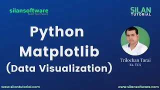 Python Matplotlib | Python Tutorial for Beginners | Python Training | Silan Software