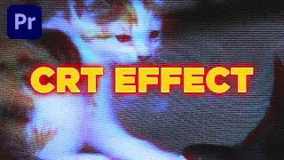 How to Easily Make a CRT TV Effect in Premiere Pro