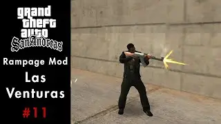 SA Rampages - Part 11 (GTA San Andreas)