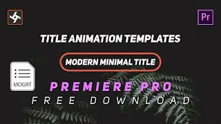 10 Modern And Clean Title Templates For Premiere Pro || Motion Graphics Templates ||
