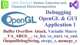 095 - Debugging OpenGL / GUI Application 1, Buffer Overflow,  Variable Arguments, OutputDebugString