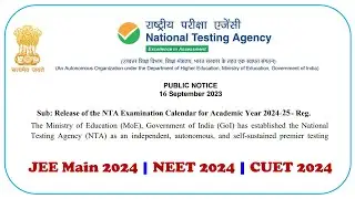 NTA Exam Calendar 2024-25 आया | NEET 2024 Latest News Today | JEE Main 2024| CUET 2024| CUET UG 2024
