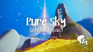 Pure Sky - Genshin Impact OST | Sky Children of The Light Easy Music Cover