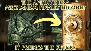 The Antikythera Mechanism |  Ancient Marvel Decoded