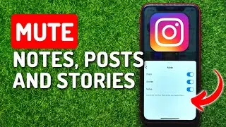 How To Mute & Unmute Notes, Posts and Stories on Instagram