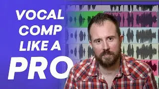 Editing Vocals: How to Get Professional Sounding Vocal Comps