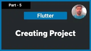 Part - 5 | Creating Flutter Project - Flutter REST API Tutorials Crash Course  with null safety