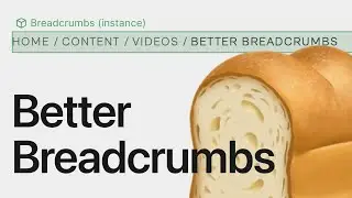 Better Breadcrumbs with Webflow Components