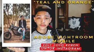 Tutorial Edit Foto Instagramable - Lightroom Mobile (Indonesia)