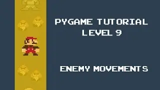 Pygame Tutorial - 9 - Movement Mechanics of the Enemy Space Invader