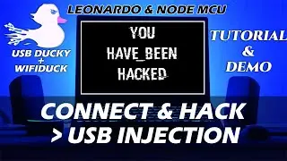 USB Injection Attack using Leonardo & Node MCU | USB Ducky + WiFi Duck | Tutorial + Demo