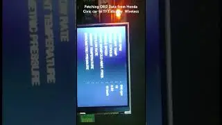 Wireless Car Scanner- Fetching OBD Data from Honda Civic car to TFT display  Wirelessly