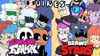 Brawl Stars and Friday Night Funkin vines