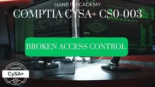 Broken access control - CompTIA CySA+ CS0-003 2.32