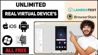 Unlimited Real Device Emulator For Website And App Testing 2025 | Free Windows, Mac, Android, iOS