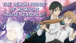The Demon Prince of Momochi House Season 2 & Potential Release Date?