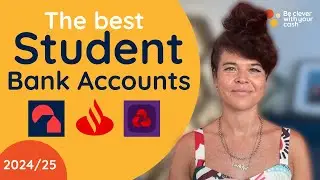 Best Student Bank Accounts | UK 2024/2025
