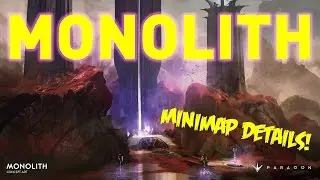 PARAGON NEW MAP 'MONOLITH' - MINIMAP DETAILS!