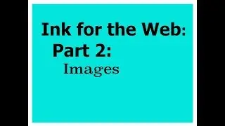 Ink for the Web: Part 2: Images (Inky 0.10.0 / Ink 0.8.2)