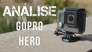 Análise GoPro Hero entry-level [PORTUGUÊS]