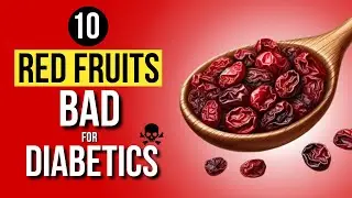 ⚠️ ALERT: 10 Red Fruits With Hidden Sugar Risks for Diabetics