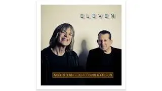 Mike Stern, Jeff Lorber Fusion - Tell Me (Official Audio)