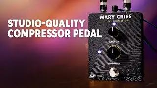 PRS Mary Cries Optical Compressor Effects Pedal Demo