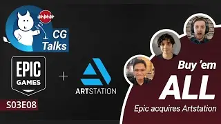 CG talks S03E08: Epic acquires Artstation | GarageFarm.NET