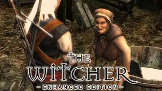 Она.. та самая ?? - #12 | The Witcher: Enhanced Edition Director's Cut | PC