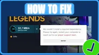 Fix League of Legends We Couldnt Install A Required Dependency Error