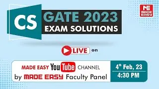 GATE 2023 | Computer Science (CS) | LIVE Exam Solutions | By: MADE EASY Faculty Panel