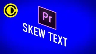 Skew Text in Adobe Premiere Pro Tutorial