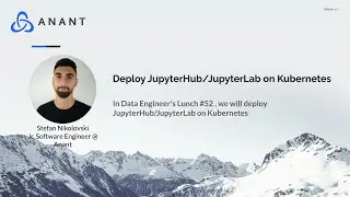 Data Engineer's Lunch #52: JupyterHub/JupyterLab on Kubernetes