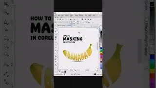 Masking Banana in CorelDraw 