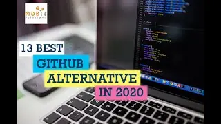 13 Best Github Alternative in 2020 | Best GitHub alternatives | Source Code | Version Control