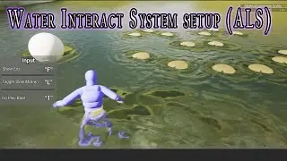 Update Water Interact System setup ALS only Unreal Engine 5