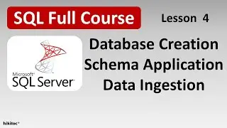 SQL Database Creation, Schema Application, and Data Ingestion: A Step-by-Step Guide