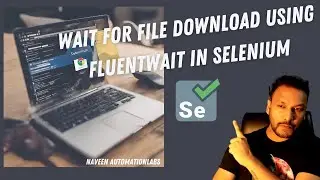 Wait for File Download using FluentWait in Selenium