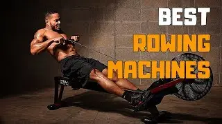 Best Rowing Machines in 2020 - Top 6 Rowing Machine Picks