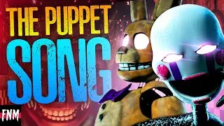 FNAF SONG The Puppet Song (ANIMATED)