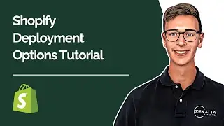 Shopify Deployment Options Tutorial