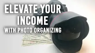 Elevate Your Income with Photo Organizing for Photographers | With The Photo Managers