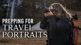 Planning Your Travel Portraits: Location Scouting & Gear