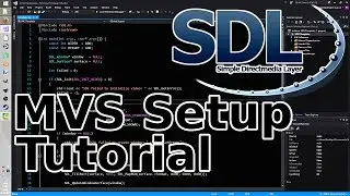 Quick Tutorial - Setting Up An SDL2 Project On Visual Studio